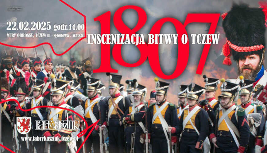 Inscenizacja bitwy napoleońskiej "Tczew 1807".