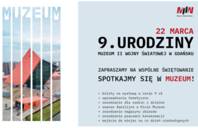 9. Urodziny Muzeum II Wojny Światowej.